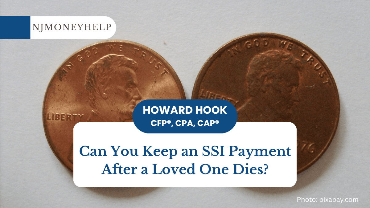 Can You Keep an SSI Payment After a Loved One Passes Away?