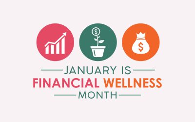 Celebrate Financial Wellness Month with Practical Strategies for Success