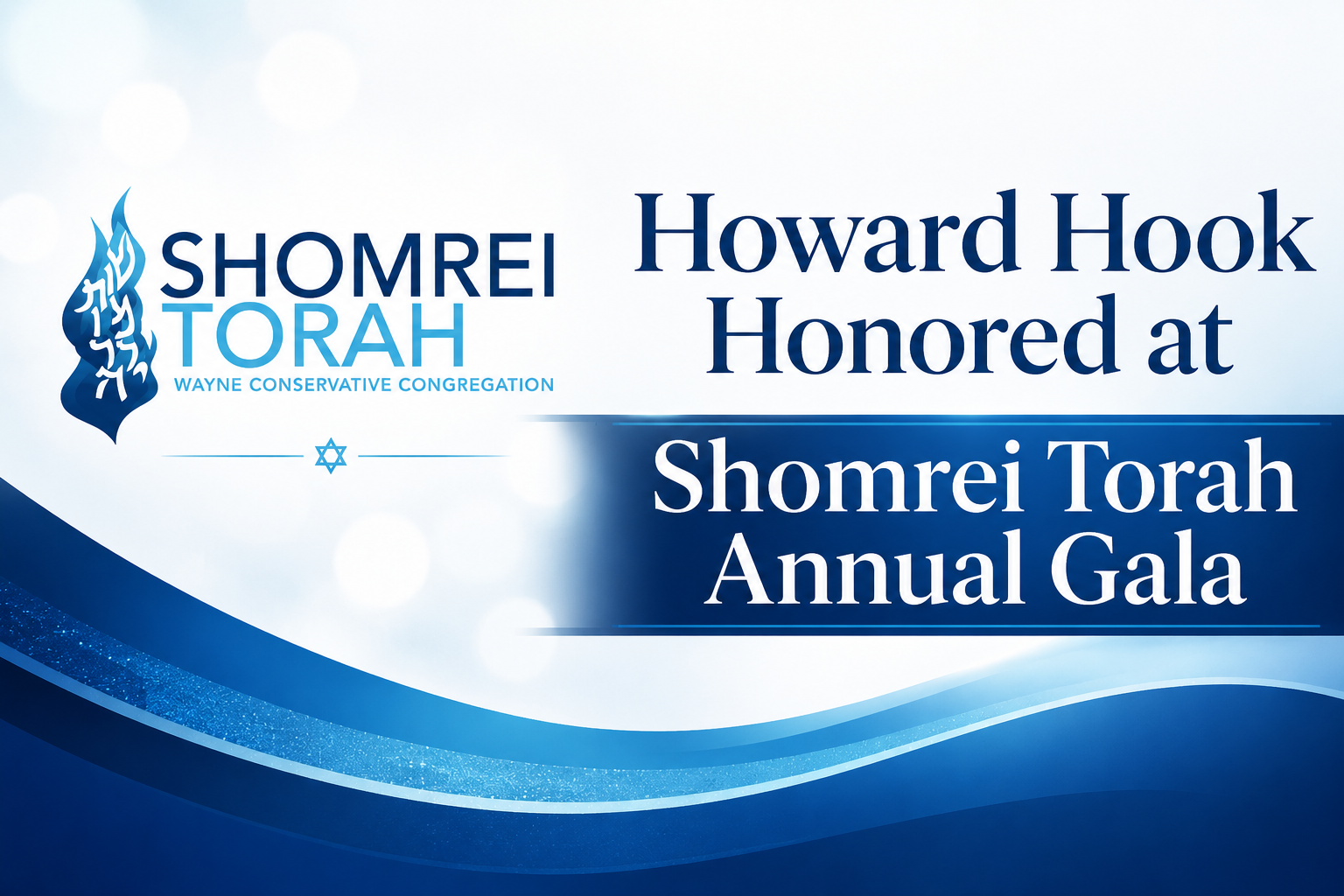 Shomrei Torah Honors Howard Hook at their Annual Gala