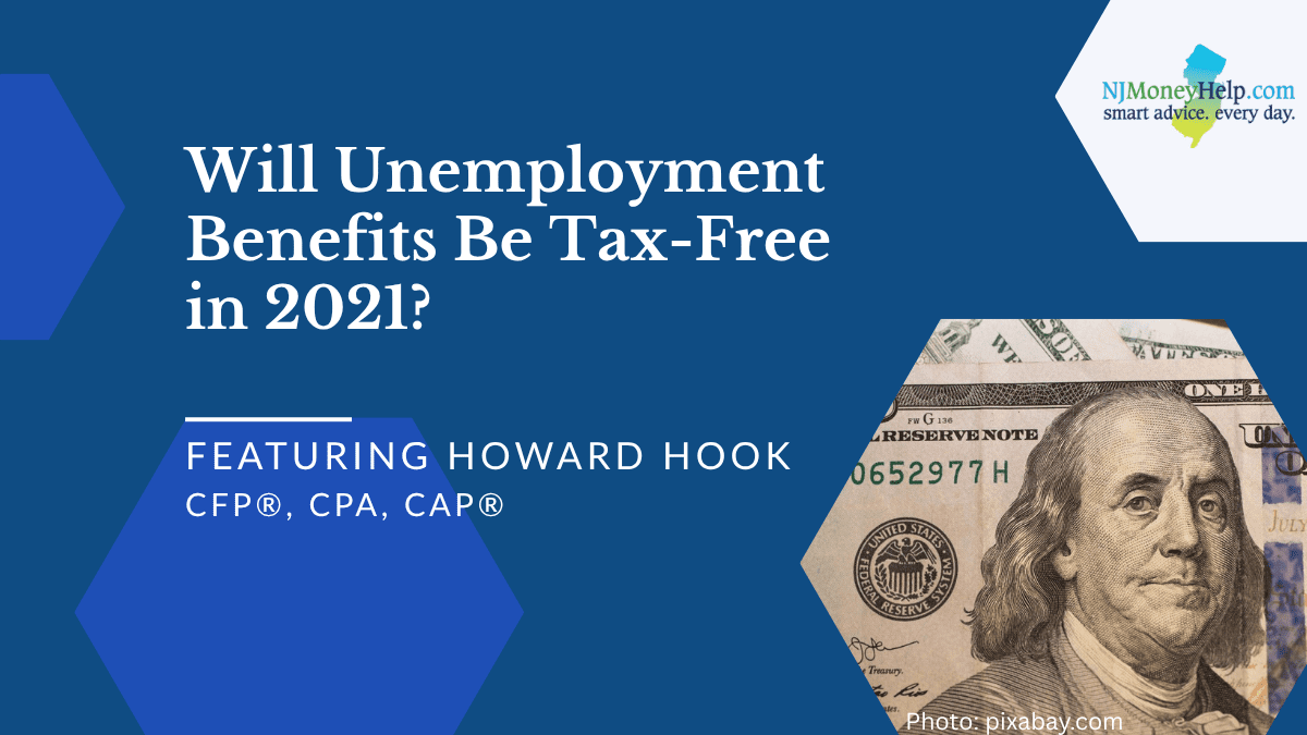 Will Unemployment Benefits Be Tax-Free in 2021?