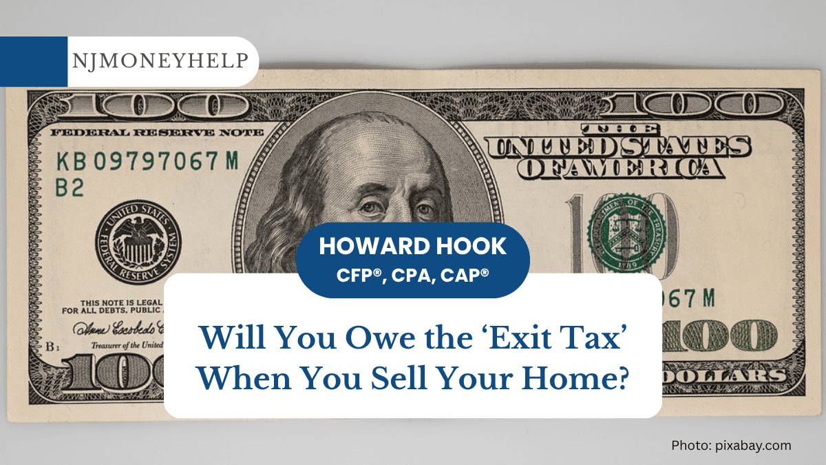 Will You Owe the ‘Exit Tax’ When You Sell Your Home?