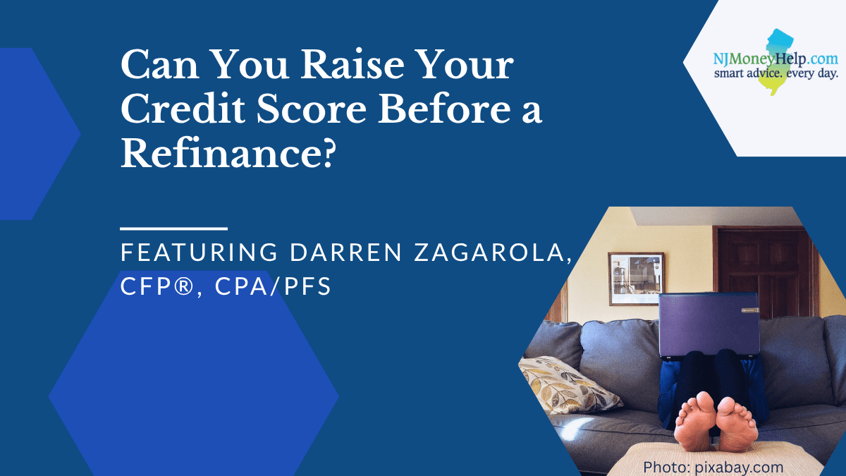 Can You Raise Your Credit Score Before a Refinance?