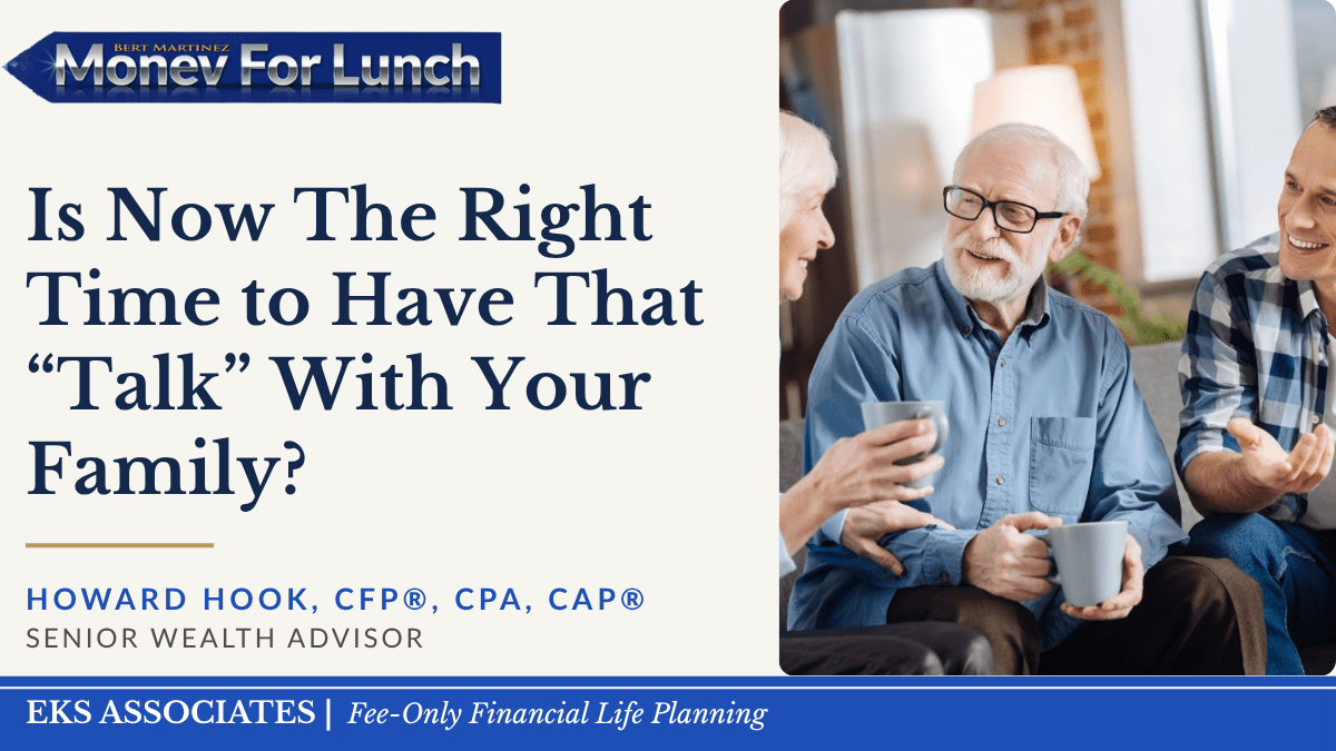 Is it Time to Have “That Talk” With Your Family?