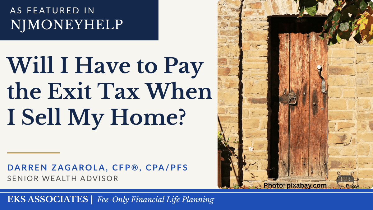 Will I Have to Pay the Exit Tax When I Sell My Home?