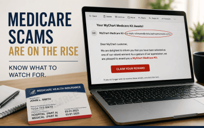 Medicare Scams Are on the Rise: What to Watch For